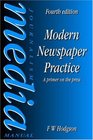 Modern Newspaper Practice 4th Edition A primer on the press