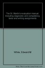 The St Martin's evaluation manual Including diagnostic and competency tests and writing assignments
