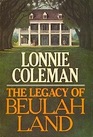 The Legacy of Beulah Land