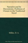 Narrative and Its Discontents Problems of Closure in the Traditional Novel