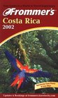 Frommer's Costa Rica 2002