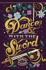 Dance With the Sword