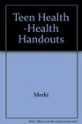 Teen Health Health Handouts 1995 publication
