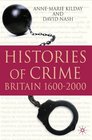 Histories of Crime Britain 16002000