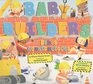 Baby Builders & Bebs Constructores (Bilingual Spanish/English)