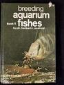 Breeding Aquarium Fishes Book 5