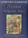 Personal Help for Boys Companion Workbook
