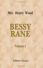 Bessy Rane Volume 1