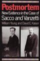 Postmortem: New Evidence in the Case of Sacco and Vanzetti