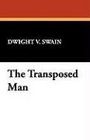 The Transposed Man