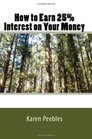 How to Earn 25 Interest on Your Money
