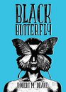 Black Butterfly (Robert M. Drake/Vintage Wild)