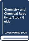 Chemistry and Chemical Reactivity/Study Guide