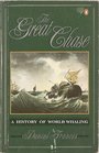 The Great Chase A History of World Whaling