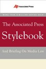 The Associated Press Stylebook (Associated Press Stylebook and Briefing on Media Law)