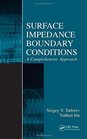 Surface Impedance Boundary Conditions A Comprehensive Approach