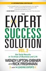 The Expert Success Solution Vol 2 Get Solid Results in 16 Areas of Business and Life