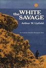 The White Savage/ (English Title = Bony and the White Savage)