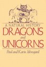 Dragons and Unicorns : A Natural History