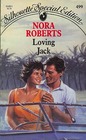 Loving Jack (Jack's Story, Bk 1) (Silhouette Special Edition, No 499)