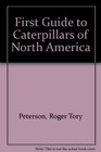 Peterson First Guide to Caterpillars of North America
