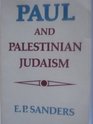 Paul and Palestinian Judaism A comparison of patterns of religion