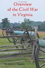 Overview of the Civil War in Virginia