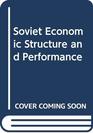 Soviet economic structure and performance