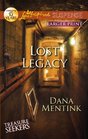 Lost Legacy (Treasure Seekers, Bk 1) (Love Inspired Suspense, No 291) (Larger Print)