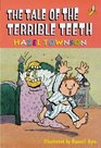 The Tale of the Terrible Teeth
