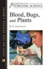 Blood Bugs And Plants