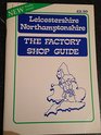Factory Shop Guide Leicestershire and Northamptonshire