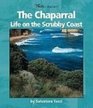 The Chaparral Life on the Scrubby Coast