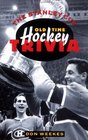 Stanley Cup OldTime Hockey Trivia
