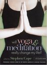 Will Yoga  Meditation Really Change My Life?: Personal Stories from 25 of North America's Leading Teachers