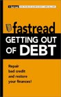 Getting Out of Debt Repair Bad Credit and Restore Your Finances