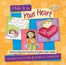 Hide It in Your Heart Creative Ways for Families to Explore God's Word
