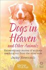 Dogs in Heaven And Other Animals