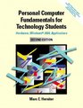 Personal Computer Fundamentals for Technology Students Hardware Windows 2000 Applications