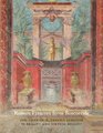 Roman Frescoes from Boscoreale The Villa of P Fannius Synistor in Reality and Virtual Reality