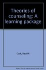 Theories of counseling A learning package