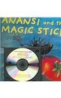 Anansi  the Magic Stick
