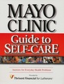Mayo Clinic Guide to SelfCare Answers for Everyday Health Problems