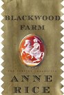 Blackwood Farm (Vampire Chronicles, Bk 9)