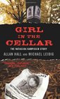 Girl in the Cellar The Natascha Kampusch Story