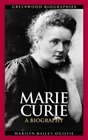 Marie Curie  A Biography