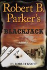 Robert B Parker's Blackjack