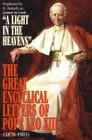 The Great Encyclical Letters of Pope Leo Xiii 18781903 Or a Light in the Heavens