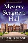 Mystery at Seagrave Hall A totally addictive cozy mystery novel