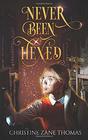 Never Been Hexed A Paranormal Women's Fiction Mystery